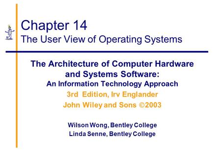 Chapter 14 The User View of Operating Systems