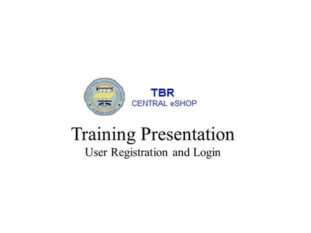 Training Presentation User Registration and Login.
