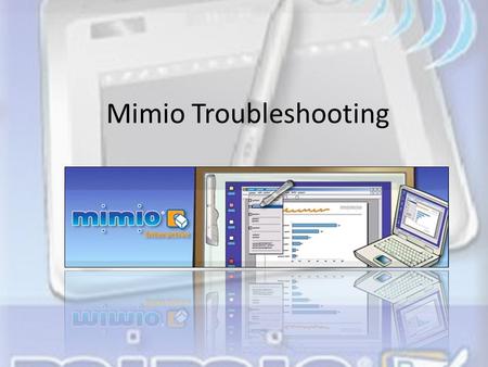 Mimio Troubleshooting