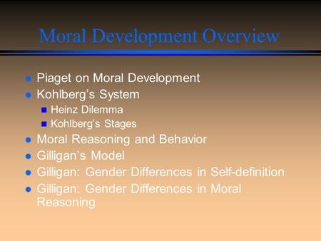 Moral Development Overview