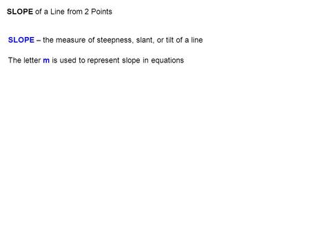 SLOPE of a Line from 2 Points