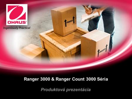 Ranger 3000 & Ranger Count 3000 Séria Produktová prezentácia.