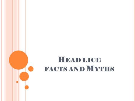 Head lice facts and Myths