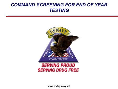 COMMAND SCREENING FOR END OF YEAR TESTING