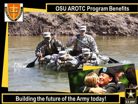 Oregon State University ROTC Incentives are based on federal programs that are subject to annual renewal and updates. *Scholarships are based on eligibility.