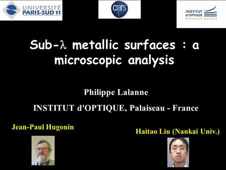 Sub-l metallic surfaces : a microscopic analysis