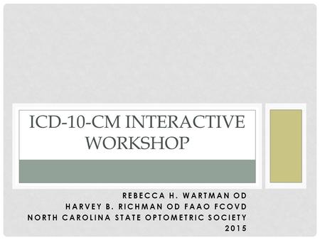 ICD-10-CM Interactive Workshop