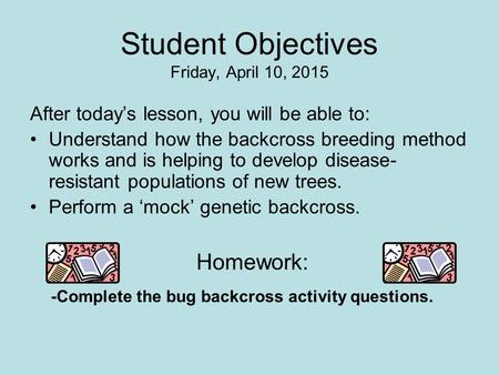 Student Objectives Monday, April 10, 2017