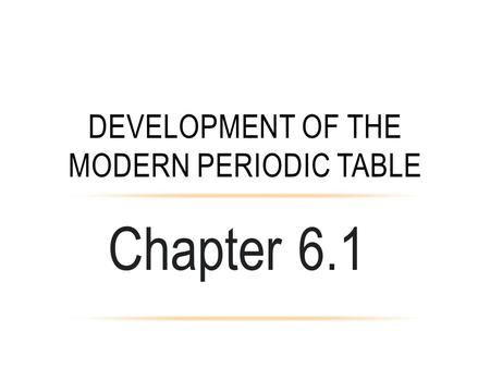 Development of the modern Periodic table