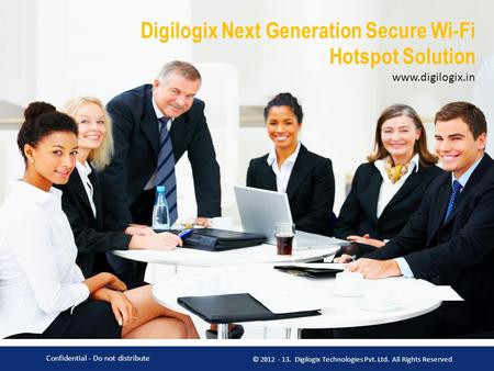 Digilogix Next Generation Secure Wi-Fi Hotspot Solution www. digilogix