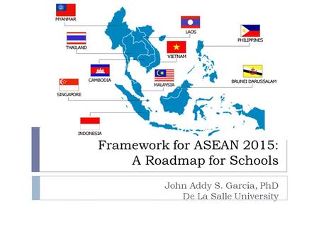 Framework for ASEAN 2015: A Roadmap for Schools