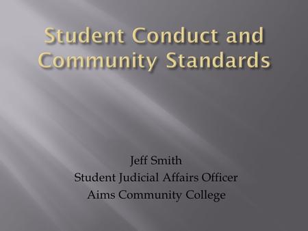 Student Conduct and Community Standards