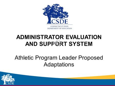 Sub-heading ADMINISTRATOR EVALUATION AND SUPPORT SYSTEM Athletic Program Leader Proposed Adaptations.