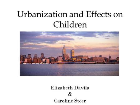 Urbanization and Effects on Children