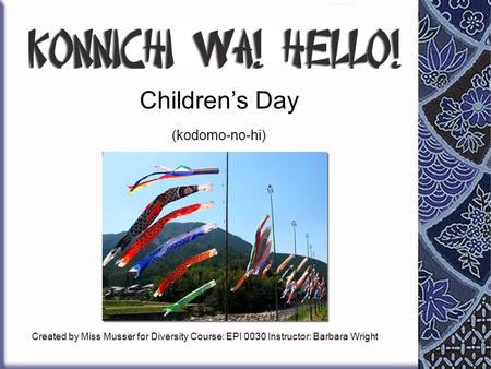 Children’s Day (kodomo-no-hi)