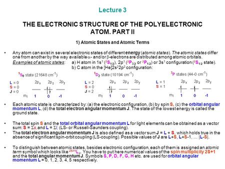 Lecture 3 THE ELECTRONIC STRUCTURE OF THE POLYELECTRONIC ATOM. PART II