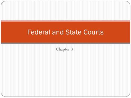 Federal and State Courts