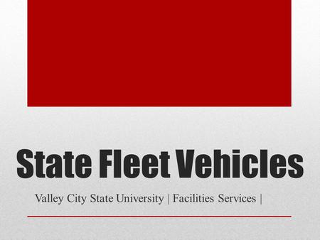 State Fleet Vehicles Valley City State University | Facilities Services |
