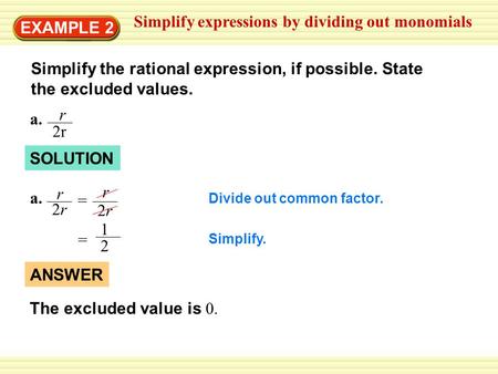 Simplify expressions by dividing out monomials