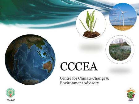 Centre for Climate Change & Environment Advisory CCCEA GoAP.