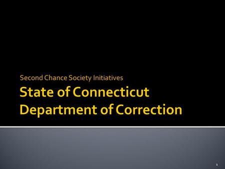 State of Connecticut Department of Correction