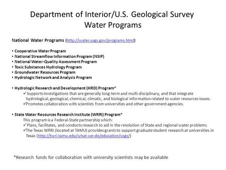 Department of Interior/U.S. Geological Survey Water Programs National Water Programs (http://water.usgs.gov/programs.html)