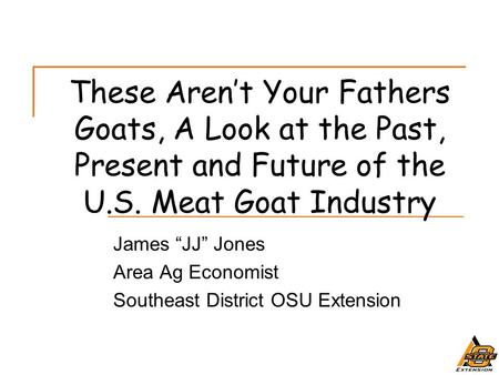 James “JJ” Jones Area Ag Economist Southeast District OSU Extension