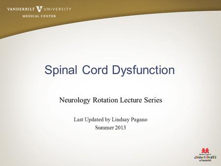 Spinal Cord Dysfunction