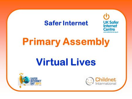 Primary Assembly Virtual Lives