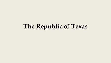 The Republic of Texas Treaty of Velasco After San Jacinto, Santa Anna was forced to sign the Treaty of Velasco. This treaty ended the Texas Revolution.