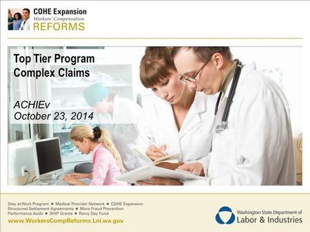 Top Tier Program Complex Claims ACHIEv October 23, 2014.