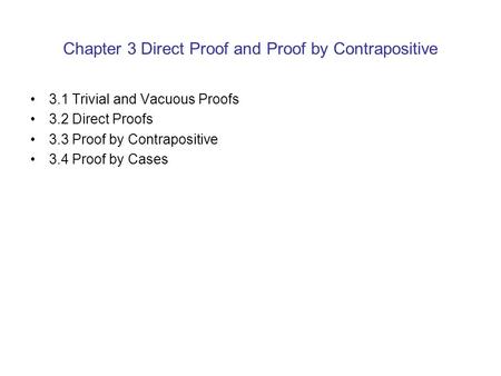 Chapter 3 Direct Proof and Proof by Contrapositive
