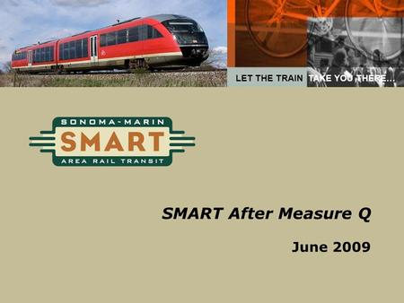 SMART After Measure Q June 2009