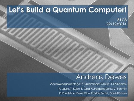 Let's Build a Quantum Computer!