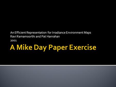 A Mike Day Paper Exercise