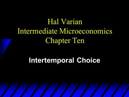 Hal Varian Intermediate Microeconomics Chapter Ten