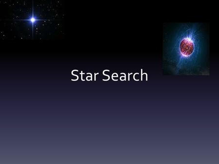 Star Search.