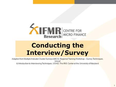 Conducting the Interview/Survey