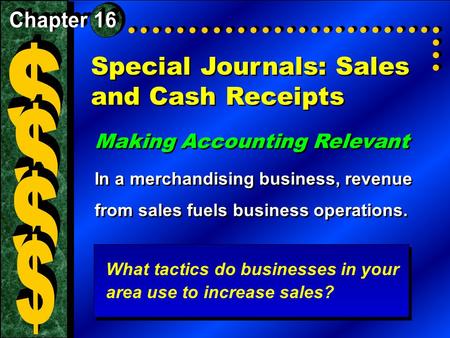 Special Journals: Sales and Cash Receipts