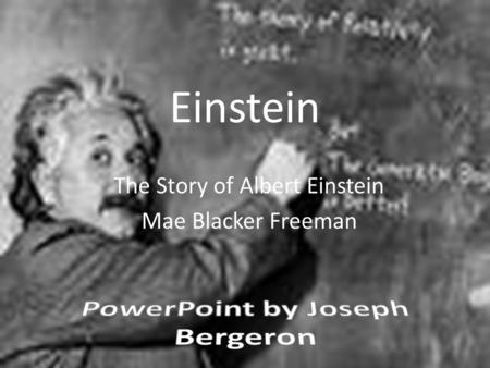 The Story of Albert Einstein Mae Blacker Freeman