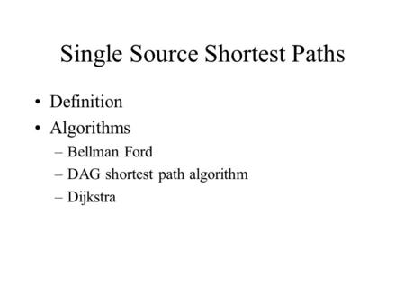 Single Source Shortest Paths