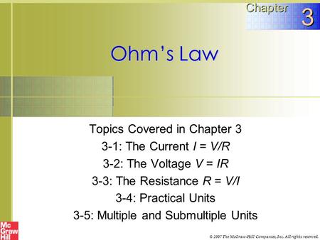 3 Ohm’s Law Chapter Topics Covered in Chapter 3