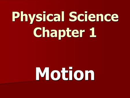 Physical Science Chapter 1