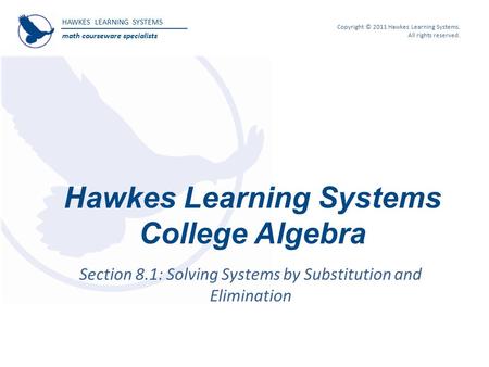 Hawkes Learning Systems College Algebra