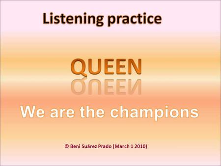 © Beni Suárez Prado (March 1 2010). Queen are a British ______ band that formed in 1970. The band originally _________ of lead vocalist Freddie Mercury,