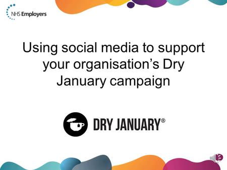 Using social media to support your organisation’s Dry January campaign.