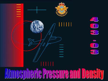 Atmospheric Pressure and Density