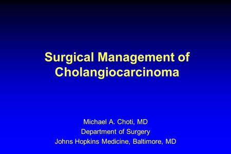 Surgical Management of Cholangiocarcinoma