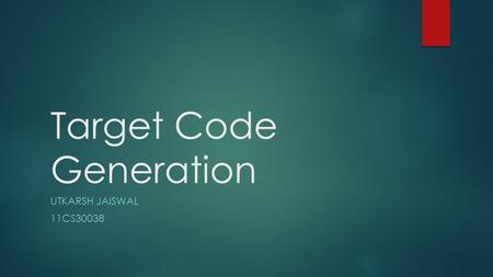 Target Code Generation