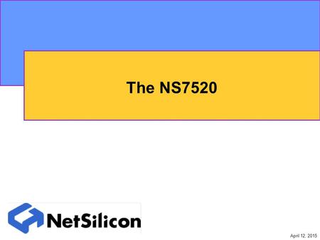 The NS7520.